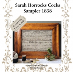 SARAH HORROCKS COCKS SAMPLER 1838 Pattern