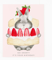 GO SHORTY IT'S YOUR BIRTHDAY CARD #800