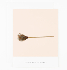 "YOUR RIDE IS HERE!" Greeting Card #643