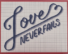LOVE NEVER FAILS GREETING CARD