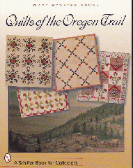 QUILTS OF THE OREGON TRAIL