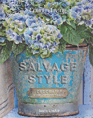 SALVAGE STYLE -DECORATE WITH VINTAGE FINDS