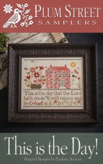THIS IS THE DAY CROSS STITCH KIT- Includes Pattern
