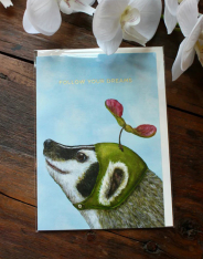 "FOLLOW YOUR DREAMS BADGER" Greeting Card